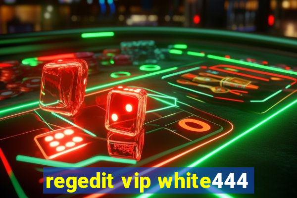 regedit vip white444